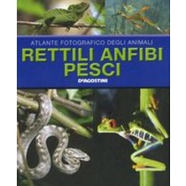RETTILI ANFIBI PESCI aa.vv