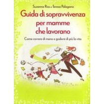 GUIDA DI SOPRAVVIVENZA PER MAMME CH Riss Suzanne