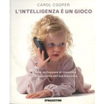 INTELLIGENZA E'UN GIOCO (L') Cooper Carol