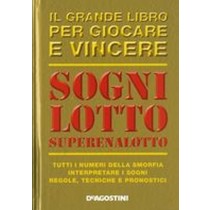 SOGNI LOTTO SUPERENALOTTO aa.vv