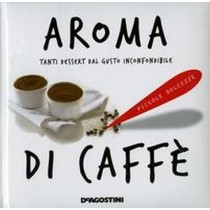 AROMA DI CAFFE' aa.vv