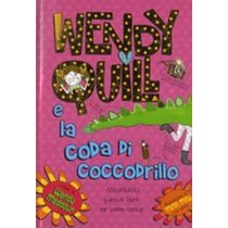 WENDY QUILL E LA CODA DI COCCODRILL Meddour Wendy