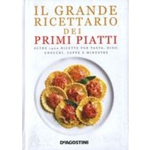 GRANDE RICETTARIO DEI PRIMI PIATTI