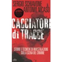 CACCIATORI DI TRACCE Schiavone Sergio