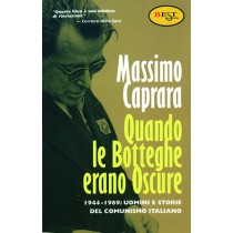 QUANDO LE BOTTEGHE ERANO OSCURE