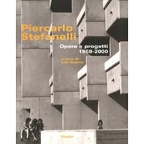 PIERCARLO STEFANELLI OPERE E PROGET