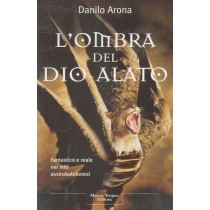 OMBRA DEL DIO ALATO (L')