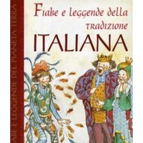 FIABE E LEGGENDE DELLA TRADIZIONE I