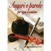 AUGURI E PAROLE PER OGNI OCCASIONE