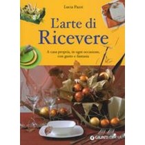 ARTE DI RICEVERE (L') Pazzi Lucia