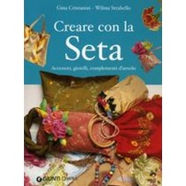 CREARE CON LA SETA