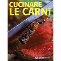 CUCINARE LE CARNI aa.vv