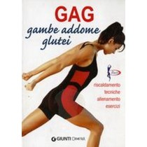 GAG GAMBE ADDOME GLUTEI