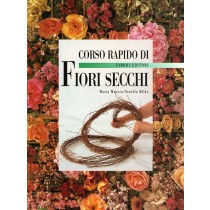 CORSO RAPIDO DI FIORI SECCHI