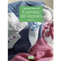 CORREDO DEL NEONATO (IL) Ciotti Donatella