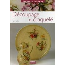 DECOUPAGE E CRAQUELE'