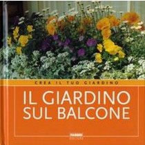 GIARDINO SUL BALCONE (IL)