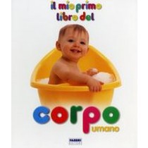 MIO PRIMO LIBRO DEL CORPO UMANO