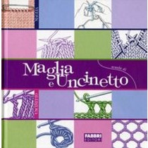 MAGLIA E UNCINETTO