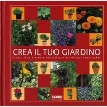 CREA IL TUO GIARDINO