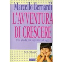 AVVENTURA DI CRESCERE (L')