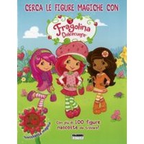 FRAGOLINA DOLCECUORE CERCA LE FIGUR