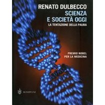 SCIENZA E SOCIETA' OGGI