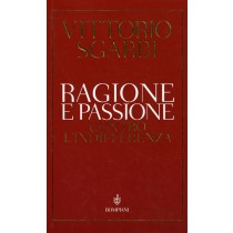 RAGIONE E PASSIONE CONTRO L'INDIFFE