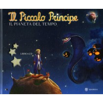 PICCOLO PRINCIPE PIANETA TEMPO + CD