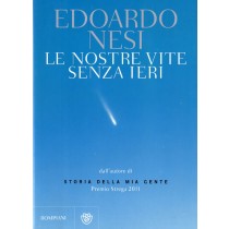 NOSTRE VITE SENZA IERI (LE)