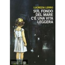 SUL FONDO DEL MARE C'E' UNA VITA LE