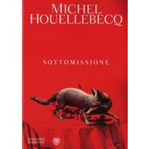SOTTOMISSIONE Houellebecq Michel