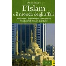ISLAM E IL MONDO DEGLI AFFARI (L')