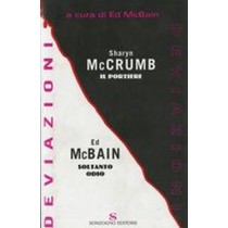 DEVIAZIONI IL PORTIERE SOLTANTO ODI