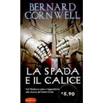 SPADA E IL CALICE (LA)