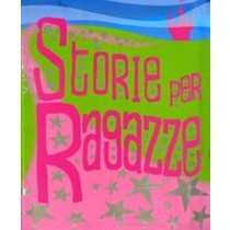 STORIE PER RAGAZZE aa.vv