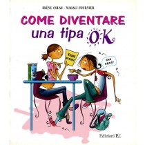 COME DIVENTARE UNA TIPA OK