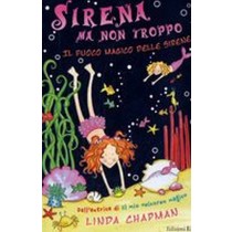 FUOCO MAGICO DELLE SIRENE (IL)