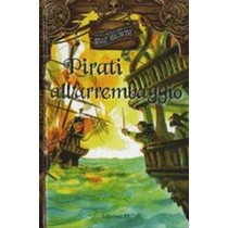 PIRATI ALL'AREMBAGGIO Mignone Sebastiano Ruiz