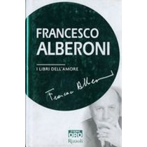 LIBRI DELL'AMORE (I) Alberoni Francesco