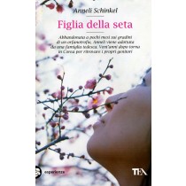 FIGLIA DELLA SETA