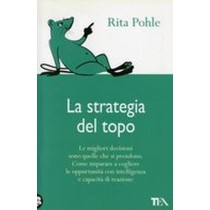 STRATEGIA DEL TOPO (LA)