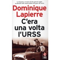 C'ERA UNA VOLTA L'URSS