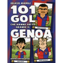 101 GOL CHE HANNO FATTO GRANDE GENO