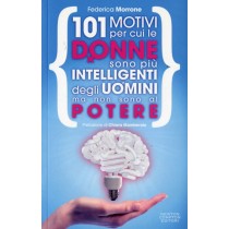 101 MOTIVI PER CUI LE DONNE SONO PI