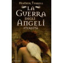 GUERRA DEGLI ANGELI ETERNITA'