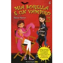 MIA SORELLA E'UN VAMPIRO CIAK SI MO Mercer Sienna
