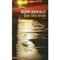 DOVE TUTTO BRUCIA
