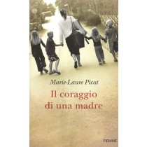 CORAGGIO DI UNA MADRE (IL)