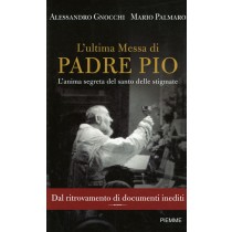 ULTIMA MESSA DI PADRE PIO (L')